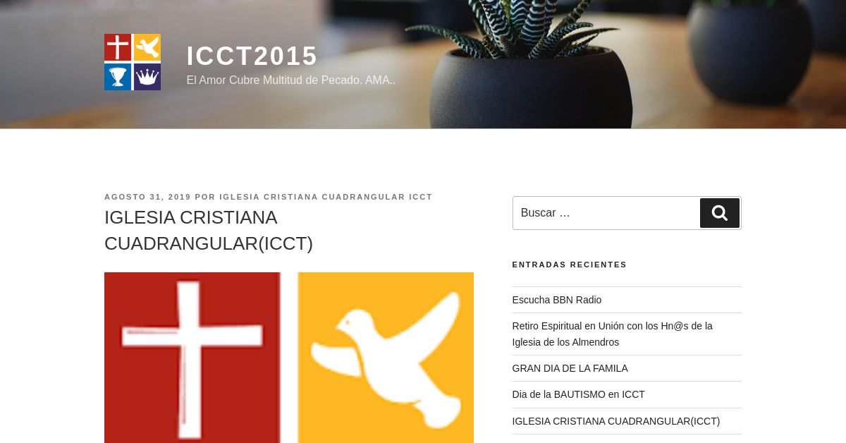 IGLESIA CRISTIANA CUADRANGULAR(ICCT) – ICCT2015